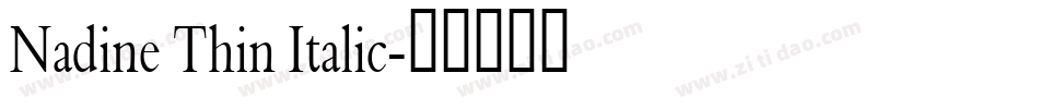 Nadine Thin Italic字体转换